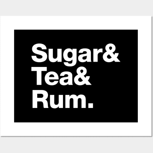 Sugar & Tea & Rum Posters and Art